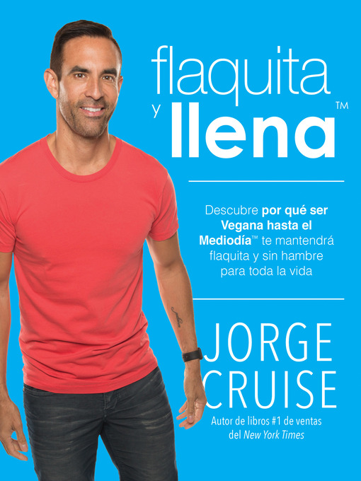Title details for Flaquita y llena by Jorge Cruise - Available